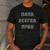 Dad Is Always Right Russian Joke Men's Casual T-Shirt Dark Grey