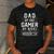 Dad By Day Gamer By Night PC Gaming Gift Men's Casual T-Shirt Dark Grey