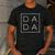 Dada Father's Day For New Dad Him Papa Grandpa Father's Men's Casual T-Shirt Dark Grey