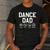 Dance Dad Proud Dancer Dancing Father Men Men's Casual T-Shirt Dark Grey