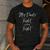 Father's Cancer Support Team My Dad's Fight Is My Fight Men's Casual T-Shirt Dark Grey Father's Cancer Support Team My Dad's Fight Is My Fight Men's Casual T-Shirt Dark Grey