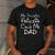 My Favorite Princess Calls Me Dad Father's Day Men's Casual T-Shirt Dark Grey