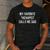 My Favorite Therapist Calls Me Dad Therapist Fathers Men's Casual T-Shirt Dark Grey My Favorite Therapist Calls Me Dad Therapist Fathers Men's Casual T-Shirt Dark Grey