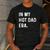 In My Hot Dad Era Adult Humor Saying Men's Casual T-Shirt Dark Grey
