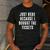 Just Here Because I Bought The Tickets K-Pop Dad Joke Men's Casual T-Shirt Dark Grey
