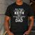 KEITH Name Father's Day Personalized Men Dad Men's Casual T-Shirt Dark Grey