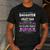 I Am A Lucky Daughter I Have A Crazy Dad Men's Casual T-Shirt Dark Grey I Am A Lucky Daughter I Have A Crazy Dad Men's Casual T-Shirt Dark Grey