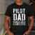 Pilot Dad Shirt Men Fathers Day Aviation Pilot Men's Casual T-Shirt Dark Grey