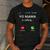 Yo Mama Is Calling Shirt Mom Shirts For DadCall Mom Men's Casual T-Shirt Dark Grey