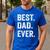 Best Dad Ever T Shirt Men Husband Men's Casual T-Shirt Royal Blue