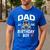 Dad Of The Birthday Boy Police Car Policeman Police Officer Men's Casual T-Shirt Royal Blue Dad Of The Birthday Boy Police Car Policeman Police Officer Men's Casual T-Shirt Royal Blue