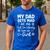 Dad Gets Mad At Me Father Daughter Humor Saying Pink Men's Casual T-Shirt Royal Blue