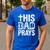 This Dad Pray Religious Vintage Father's Day Christian Daddy Men's Casual T-Shirt Royal Blue