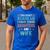 You Don't Scare Me I Have Three Daughters And Wife Dad Of 3 Men's Casual T-Shirt Royal Blue