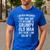 I Never Dreamed That One Day I’d Become A Grumpy Old Man Dad Men's Casual T-Shirt Royal Blue
