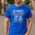 My Favorite Daughter Gave Me This Shirt Dad Mom Men's Casual T-Shirt Royal Blue
