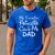 My Favorite Princess Calls Me Dad Father's Day Men's Casual T-Shirt Royal Blue