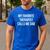 My Favorite Therapist Calls Me Dad Therapist Fathers Men's Casual T-Shirt Royal Blue My Favorite Therapist Calls Me Dad Therapist Fathers Men's Casual T-Shirt Royal Blue
