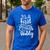 It's My First Birthday As A Daddy Party Dad Father Papa Men's Casual T-Shirt Royal Blue It's My First Birthday As A Daddy Party Dad Father Papa Men's Casual T-Shirt Royal Blue