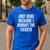 Just Here Because I Bought The Tickets K-Pop Dad Joke Men's Casual T-Shirt Royal Blue