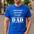 Not Biological Adoptive Foster But Dad T-Shirt For Fathers Men's Casual T-Shirt Royal Blue Not Biological Adoptive Foster But Dad T-Shirt For Fathers Men's Casual T-Shirt Royal Blue