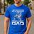 I Once Protected Him Now He Protects Me Proud Army Dad Men's Casual T-Shirt Royal Blue
