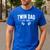 Twin Dad Est 2025 Father Of Twins New Daddy Father's Day Men's Casual T-Shirt Royal Blue