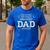 This Is What The Worlds Greatest Dad Fathers Day Men Men's Casual T-Shirt Royal Blue