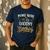 Birthday Dad Party Make Way It's My Daddy's Birthday Men's Casual T-Shirt Navy