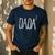 Dada 2 Shirt Pregnancy Announcement Tshirt Men's Casual T-Shirt Navy