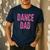 Dance Dad Pink Matching Parents Men's Casual T-Shirt Navy