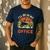 Garden I'Ll Be In My Office Plant Lover Plant Dad Men's Casual T-Shirt Navy Garden I'Ll Be In My Office Plant Lover Plant Dad Men's Casual T-Shirt Navy