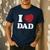 I Love Dad Men's Casual T-Shirt Navy I Love Dad Men's Casual T-Shirt Navy
