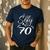 Still Sexy At 70 70th Birthday Seventieth Mom Dad Grandpa Men's Casual T-Shirt Navy