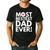 Most Bestest Dad Ever Great Fathers Day Men's Casual T-Shirt Black