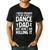 Dance Dad Art For Men Father Dance Teacher Dance Dad Men's Casual T-Shirt Black