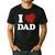 I Love Dad Men's Casual T-Shirt Black I Love Dad Men's Casual T-Shirt Black