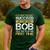 Bob If At First You Don't Succeed Father's Day Bob Dad Men's Casual T-Shirt Forest