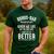 Bonus-Dad May Not Have Given Me Life Made My Life Better Men's Casual T-Shirt Forest