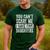 You Can't Scare Me I Have Five Daughters Mom Dad Joke Men's Casual T-Shirt Forest