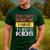 You Can't Scare Me I Have Three Kids Sons Mom Dad Joke Men's Casual T-Shirt Forest