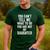 You Can't Tell Me What To Do You Are Not My Daughter Dad Men's Casual T-Shirt Forest