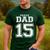 Custom Proud Volleyball Dad Number 15 Personalized For Men Men's Casual T-Shirt Forest