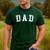 Dad Classic Bold Font Father's Day Dad Men's Casual T-Shirt Forest
