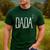 Dada 2 Shirt Pregnancy Announcement Tshirt Men's Casual T-Shirt Forest