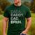 Dada Daddy Dad Bruh Husband Dad Father's Day Men's Casual T-Shirt Forest
