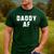 Daddy AF As Fuck Christmas T-Shirt Men's Casual T-Shirt Forest