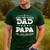 Fathers Day I Have Two Titles Dad And Papa Men's Casual T-Shirt Forest