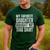 My Favorite Daughter Bought Me This Shirt Dad Father Men's Casual T-Shirt Forest My Favorite Daughter Bought Me This Shirt Dad Father Men's Casual T-Shirt Forest
