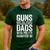 Guns Don't Kill People Dads With Pretty Daughters Do Shirt Men's Casual T-Shirt Forest Guns Don't Kill People Dads With Pretty Daughters Do Shirt Men's Casual T-Shirt Forest